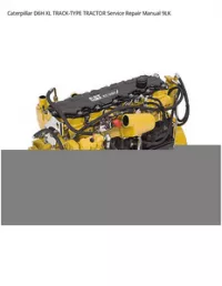Caterpillar D6H XL TRACK-TYPE TRACTOR Service Repair Manual 9LK preview