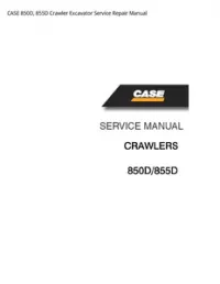 CASE 850D  855D Crawler Excavator Service Repair Manual preview