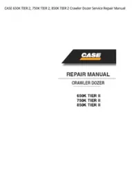 CASE 650K TIER 2  750K TIER 2  850K TIER 2 Crawler Dozer Service Repair Manual preview