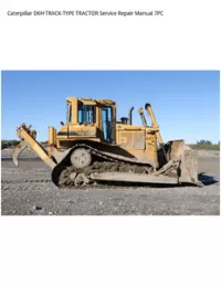 Caterpillar D6H TRACK-TYPE TRACTOR Service Repair Manual 7PC preview