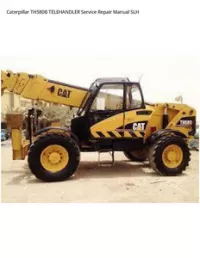 Caterpillar TH580B TELEHANDLER Service Repair Manual SLH preview