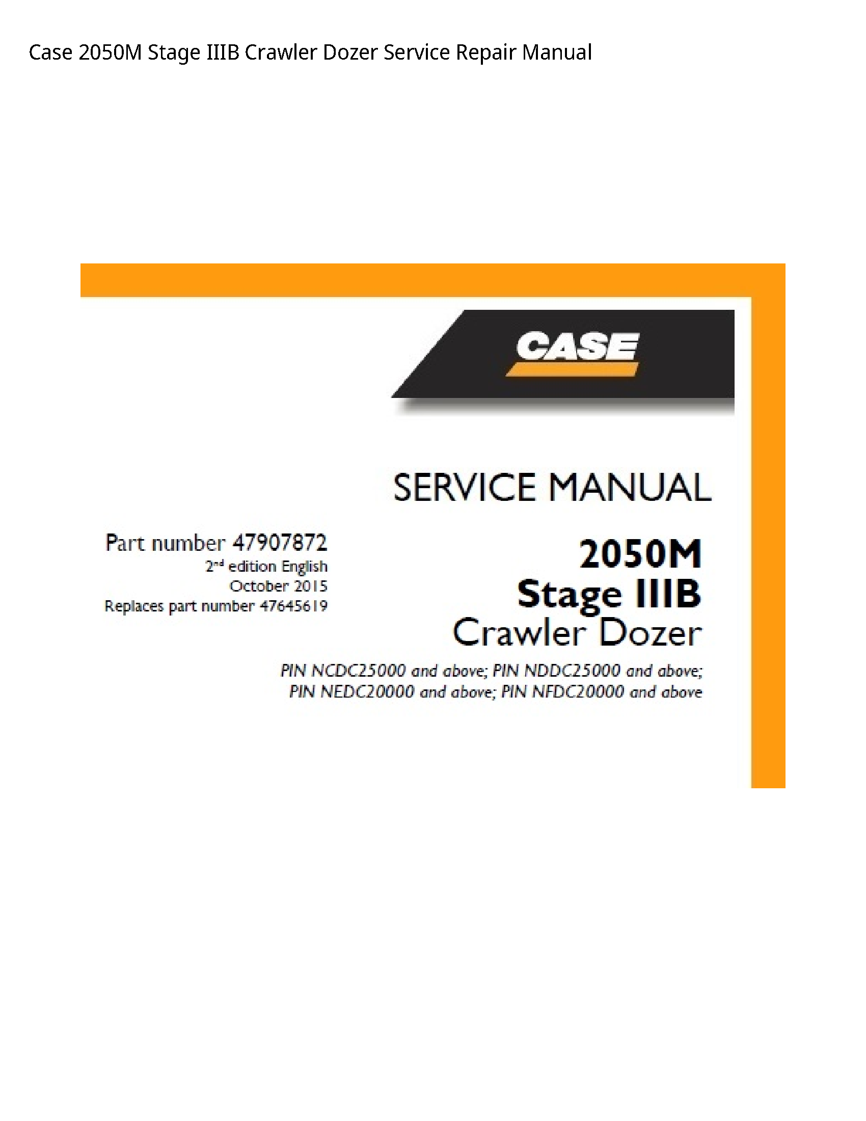 Case/Case IH 2050M Stage IIIB Crawler Dozer manual