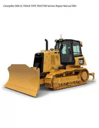 Caterpillar D6K XL TRACK-TYPE TRACTOR Service Repair Manual FBH preview