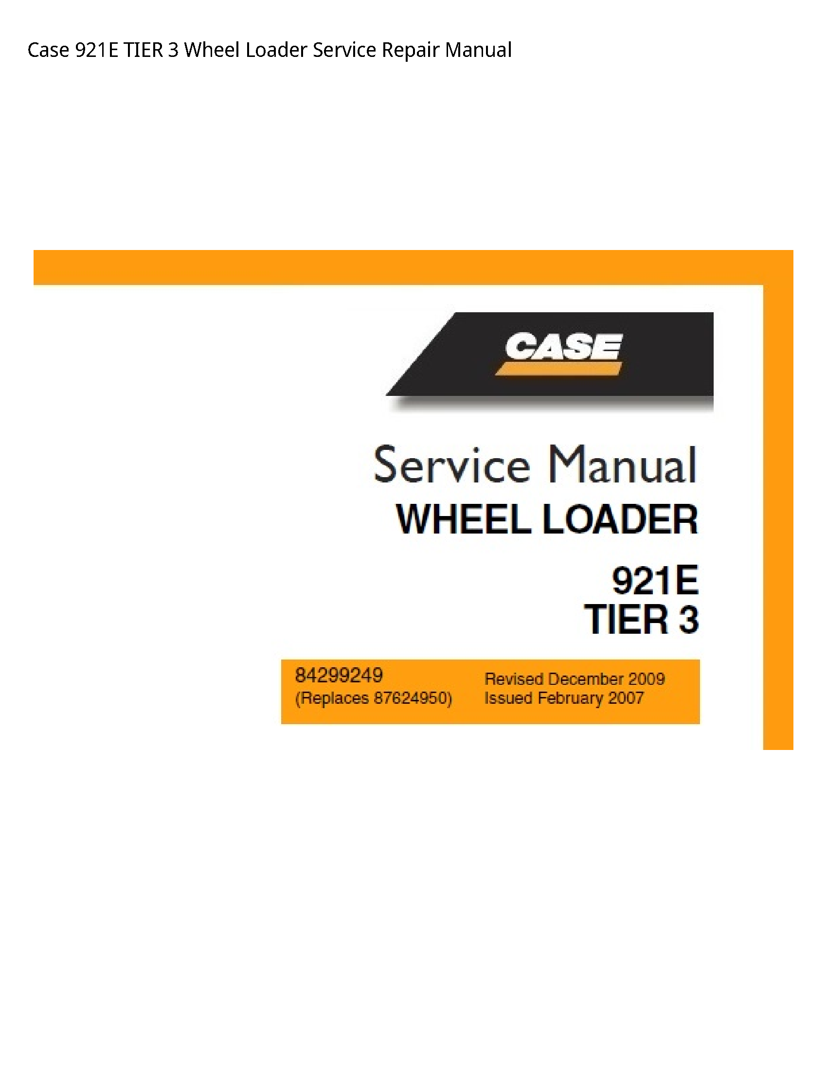 Case/Case IH 921E TIER Wheel Loader manual
