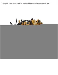 Caterpillar IT38G II INTEGRATED TOOL CARRIER Service Repair Manual JAN preview