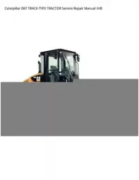 Caterpillar D6T TRACK-TYPE TRACTOR Service Repair Manual JHB preview