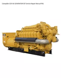 Caterpillar G3516E GENERATOR SET Service Repair Manual F6G preview