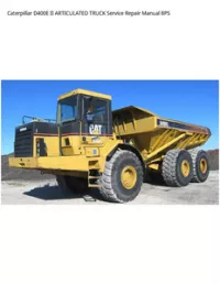 Caterpillar D400E II ARTICULATED TRUCK Service Repair Manual 8PS preview