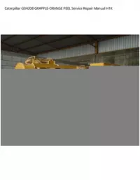 Caterpillar GSH20B GRAPPLE-ORANGE PEEL Service Repair Manual H1K preview