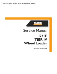 Case 521F Tier IV Wheel Loader Service Repair Manual preview