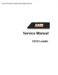 Case 521D Wheel Loader Service Repair Manual preview