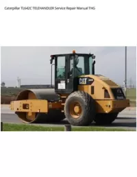 Caterpillar TL642C TELEHANDLER Service Repair Manual THG preview