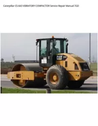 Caterpillar CS-643 VIBRATORY COMPACTOR Service Repair Manual 7GD preview