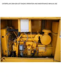 CATERPILLAR 3304 GEN SET ENGINE OPERATION AND MAINTENANCE MANUAL 83Z preview