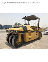 Caterpillar PF-300B PNEUMATIC COMPACTOR Service Repair Manual 6HM preview