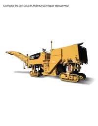 Caterpillar PM-201 COLD PLANER Service Repair Manual PNM preview