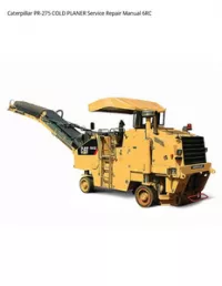 Caterpillar PR-275 COLD PLANER Service Repair Manual 6RC preview