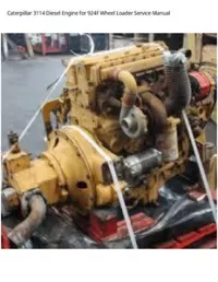 Caterpillar 3114 Diesel Engine for 924F Wheel Loader Service Manual preview