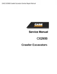 CASE CX290B Crawler Excavator Service Repair Manual preview