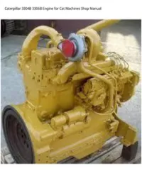 Caterpillar 3304B 3306B Engine for Cat Machines Shop Manual preview