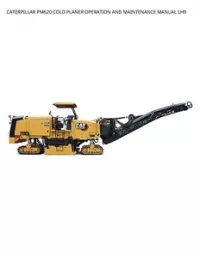 CATERPILLAR PM620 COLD PLANER OPERATION AND MAINTENANCE MANUAL LH9 preview