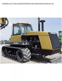 CATERPILLAR 75 CHALLENGER OPERATION AND MAINTENANCE MANUAL 4CJ preview