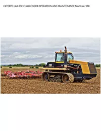 CATERPILLAR 85C CHALLENGER OPERATION AND MAINTENANCE MANUAL 9TK preview