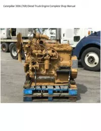Caterpillar 3306 (76R) Diesel Truck Engine Complete Shop Manual preview