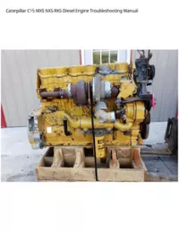Caterpillar C15 MXS NXS RKS Diesel Engine Troubleshooting Manual preview