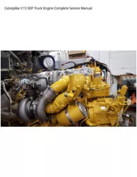 Caterpillar C15 SDP Truck Engine Complete Service Manual preview