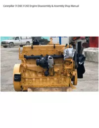 Caterpillar 3126B 3126E Engine Disassembly & Assembly Shop Manual preview