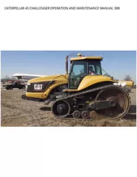 CATERPILLAR 45 CHALLENGER OPERATION AND MAINTENANCE MANUAL 3BK preview