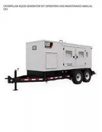 CATERPILLAR XQ230 GENERATOR SET OPERATION AND MAINTENANCE MANUAL CK2 preview