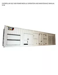 CATERPILLAR XQC1600 POWER MODULE OPERATION AND MAINTENANCE MANUAL N1M preview