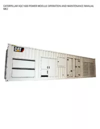 CATERPILLAR XQC1600 POWER MODULE OPERATION AND MAINTENANCE MANUAL ME2 preview