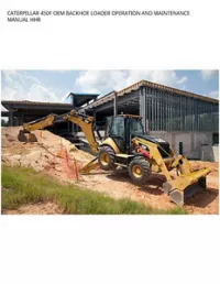 CATERPILLAR 450F OEM BACKHOE LOADER OPERATION AND MAINTENANCE MANUAL HHR preview
