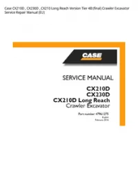 Case CX210D   CX230D   CX210 Long Reach Version Tier 4B (final) Crawler Excavator Service Repair Manual (EU) preview