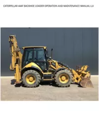CATERPILLAR 444F BACKHOE LOADER OPERATION AND MAINTENANCE MANUAL LJJ preview