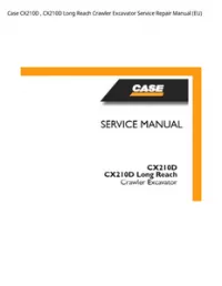 Case CX210D   CX210D Long Reach Crawler Excavator Service Repair Manual (EU) preview