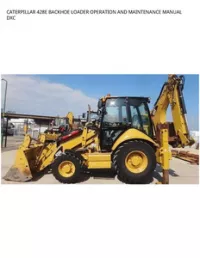 CATERPILLAR 428E BACKHOE LOADER OPERATION AND MAINTENANCE MANUAL DXC preview