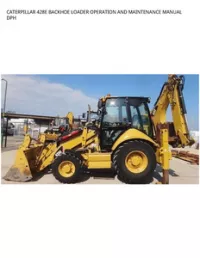 CATERPILLAR 428E BACKHOE LOADER OPERATION AND MAINTENANCE MANUAL DPH preview