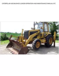 CATERPILLAR 428 BACKHOE LOADER OPERATION AND MAINTENANCE MANUAL 6TC preview