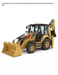 CATERPILLAR 426 F2 BACKHOE LOADER OPERATION AND MAINTENANCE MANUAL DJ4 preview