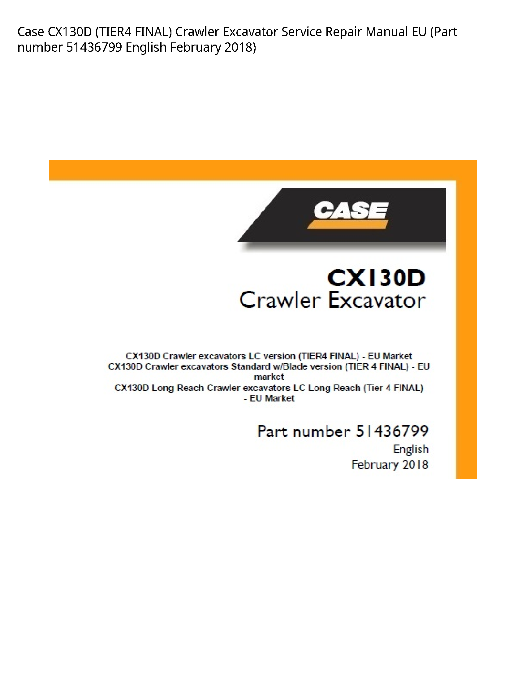 Case/Case IH CX130D FINAL) Crawler Excavator manual
