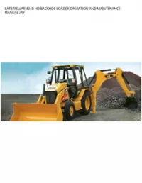 CATERPILLAR 424B HD BACKHOE LOADER OPERATION AND MAINTENANCE MANUAL JRY preview