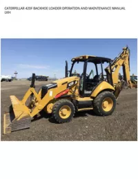 CATERPILLAR 420F BACKHOE LOADER OPERATION AND MAINTENANCE MANUAL LKH preview