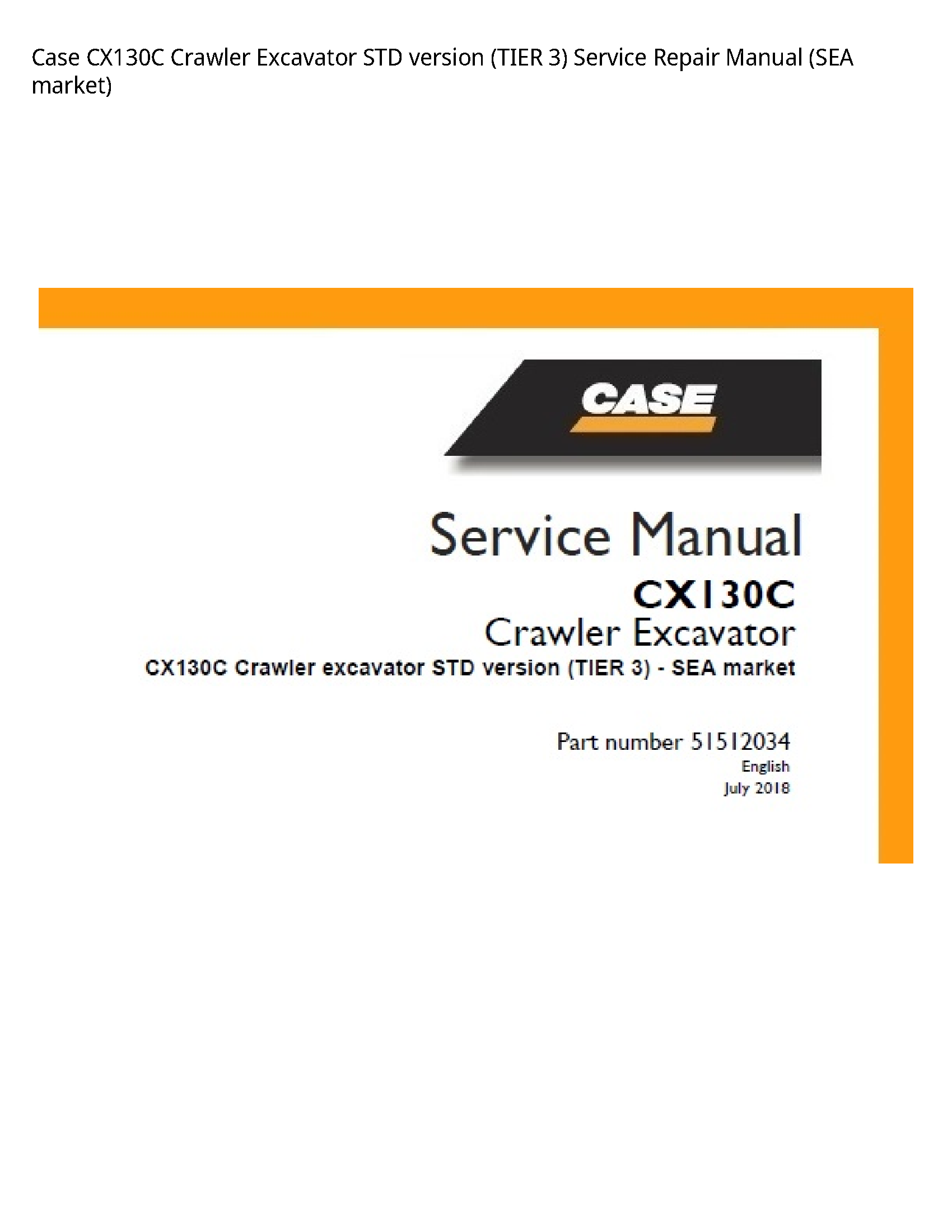 Case/Case IH CX130C Crawler Excavator STD version (TIER manual