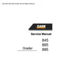 Case 845  865  885 Grader Service Repair Manual preview