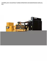 CATERPILLAR 8-16B ASPHALT SCREED OPERATION AND MAINTENANCE MANUAL BLK preview