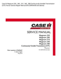 Case IH Magnum 250   280   310   340   380 Continuously Variable Transmission (CVT) Tractor Service Repair Manual (PIN ZERF04500 and above) preview